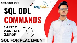 DDL commands | Data Definition language | Create table structure | update table structure|drop table