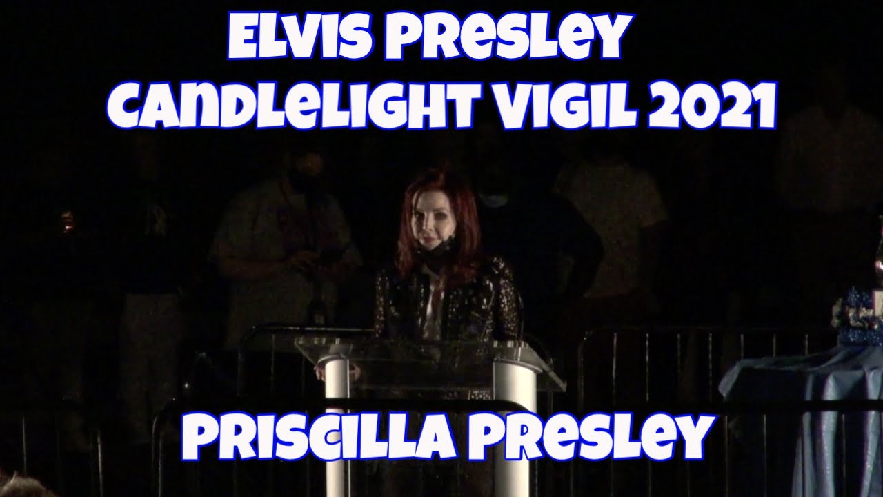 Elvis Presley Graceland Candle Light Vigil August 16 2021ElvisHistory
