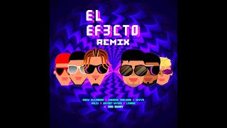 Rauw Alejandro, Chencho - El Efecto (Full Remix) Ft. Kevvo, Dalex, Bad Bunny, Lyanno Y Bryant Myers
