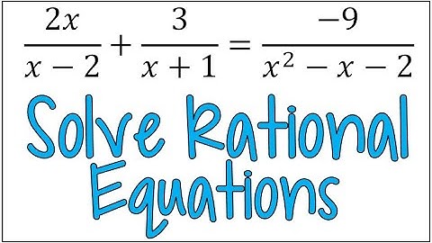 Solving a Rational Equation with an Extraneous Solution