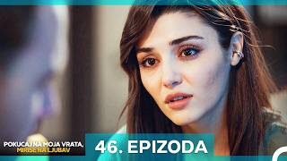 Pokucaj Na Moja Vrata, Mirise Na Ljubav 46. Epizoda (Hrvatski Titlovi)