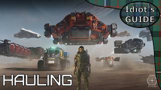 Idiot's Guide - Hauling | Star Citizen #starcitizen #guide