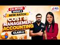 CA Inter New Batch | Cost &amp; Management Accounting - Class 2 | MEPL Classes