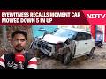 Lucknow Hit-And-Run: Eyewitness Recalls Moment Car Mowed Down 5 In UP