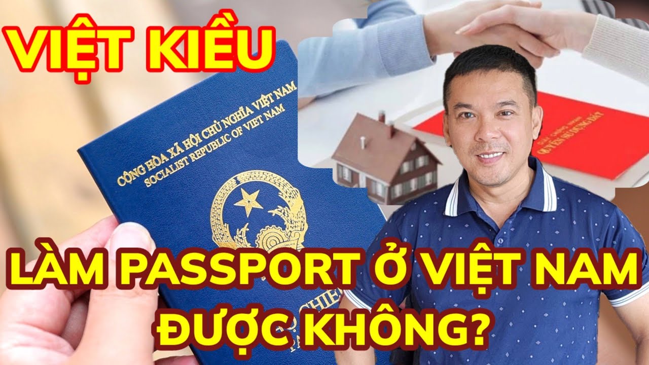 VIỆT KIỀU MUỐN LÀM PASSPORT VIỆT NAM TẠI VIỆT NAM ĐƯỢC KHÔNG? MUA NHÀ ĐẤT NÀO DỄ? || Nick Nguyen
