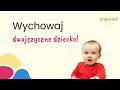 Jak wychować dwujęzyczne dziecko? | Dwujęzyczność zamierzona