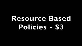 11 7 Demo 2   IAM Policies   Resource Based Policies