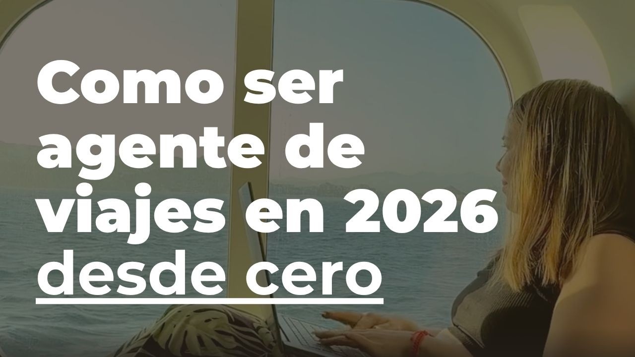 Cómo ser agente de viajes en 2026 desde cero - YouTube