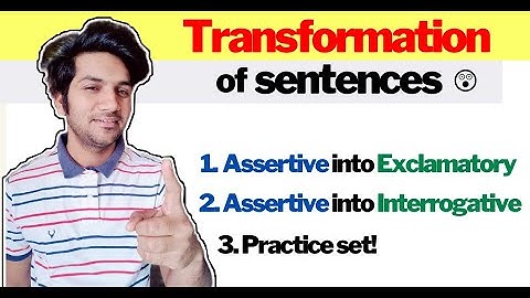 Transformation of Assertive sentences into Exclamatory and Interrogative sentences || Easy ways 💃💯