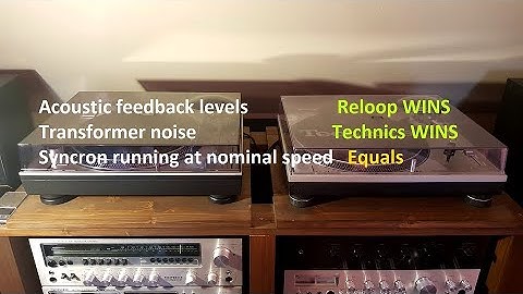 Technics 1200 1210 Reloop 7000 acoustical feedback noise syncron test comparison  összehasonlítás