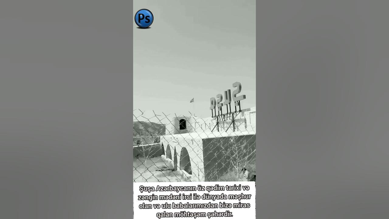 Şuşa Azərbaycanın öz qədim tarixi və zəngin mədəni irsi ilə dünyada ...