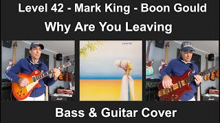 Why are you leaving Level 42 - Mark King Bass Cover