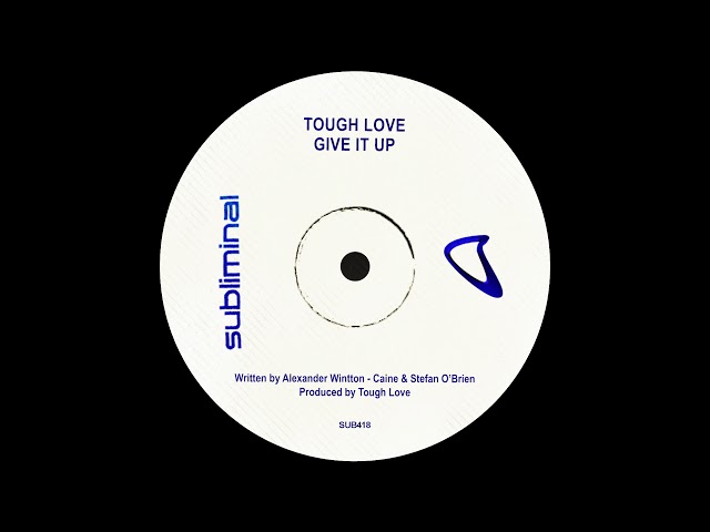 Tough Love - Give It Up