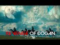 Revenge of dogan  asjadedits x kayiedits  cinematic  