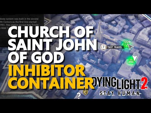 Church of Saint John of God Dying Light 2
