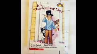 It’s Thanksgiving Day 🦃 by Mary Packard | Read Aloud Storytime for Kids #thanksgivingreadaloud