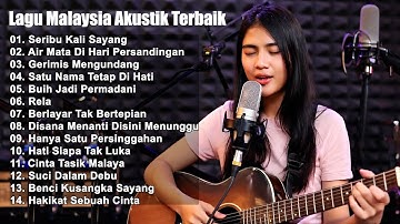 Lagu Malaysia Akustik Terbaik Full Album Slow Rock Bening Musik  Cover