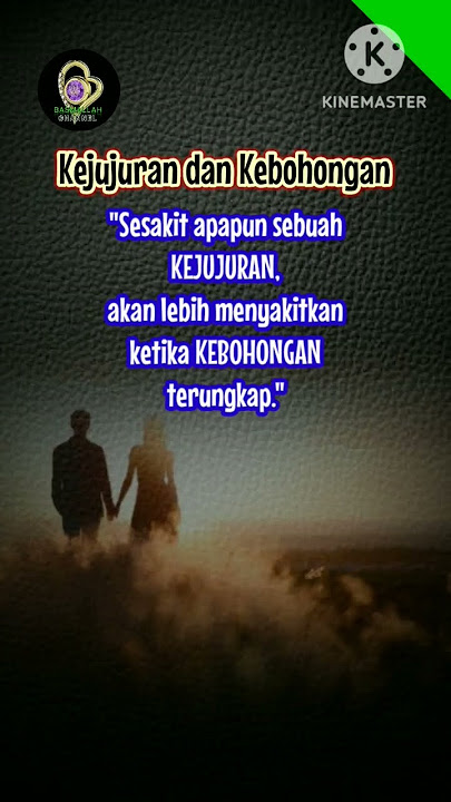 KEJUJURAN DAN KEBOHONGAN #shorts #hadist #motivasi #quotes