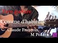 Tuto guitare - Comme d'habitude - Claude François/M Pokora +TAB