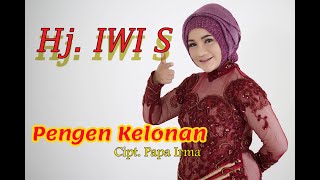 Hj Iwi S Pengen Kelonan Official Music Video