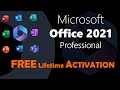 Download, install & activate complete Microsoft Office  Professional Plus 2021 for FREE Step-by-step