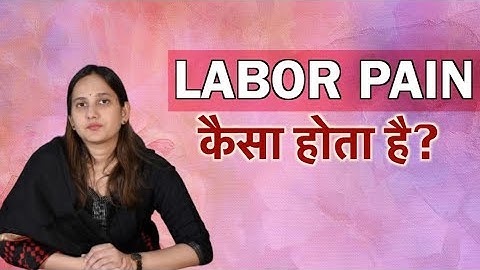 लेबर पेन के लक्षण Dr.Neha | Labour pain symptoms (in Hindi)