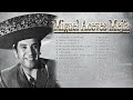 Miguel Aceves Mejia Exitos - Sus Mejores Canciones Rancheras Mexicanas - Lo Mejor De Lo Mejor