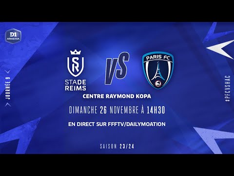 J9 I Stade de Reims – Paris FC (1-1), le résumé | D1 Arkema | FFF 2023-2024