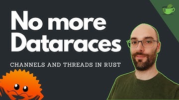 Share State via Channels in concurrent Programs | Advanced Rust Part 4