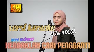 Hendaklah cari pengganti _ arief cover Woro widowati _ (cover karaoke tanpa vocal)