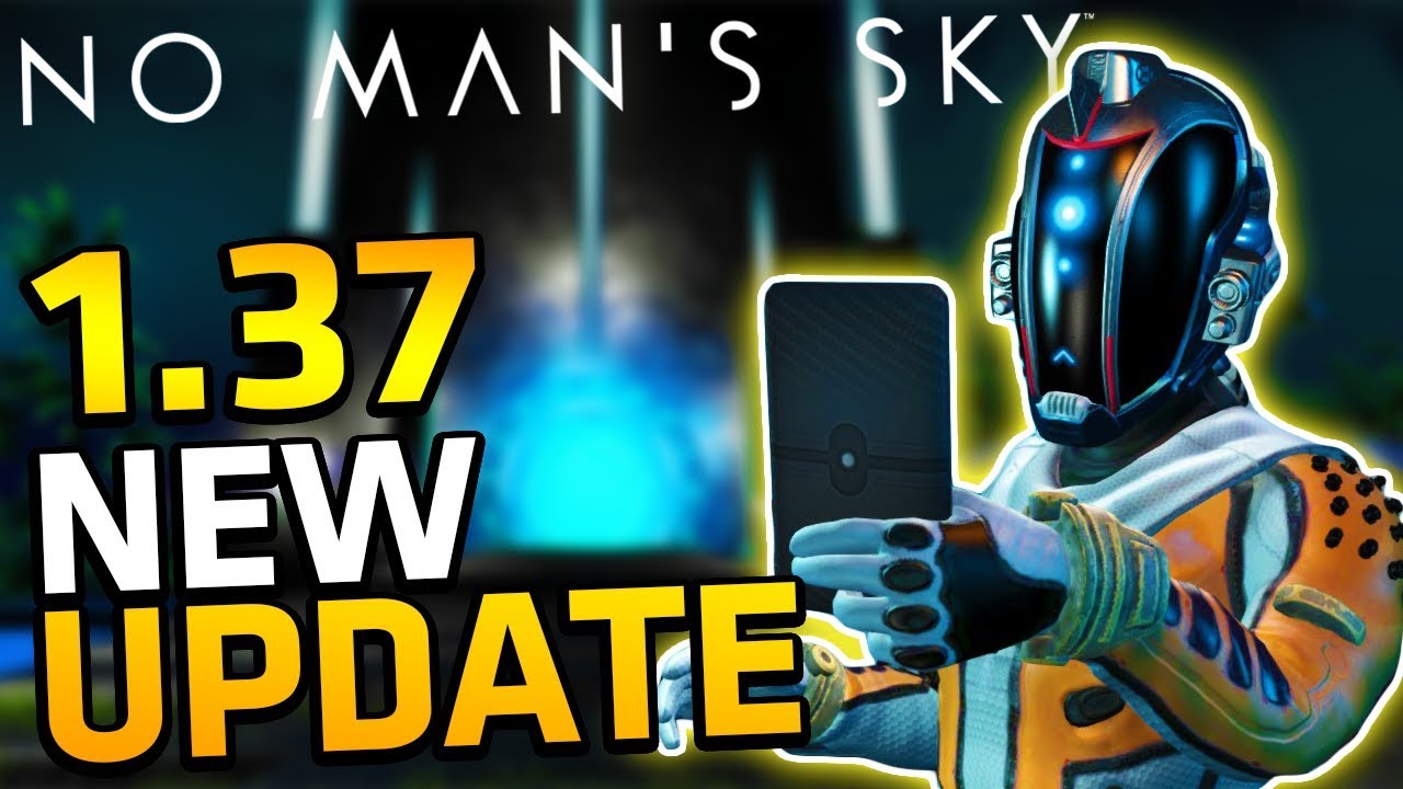 No Man's Sky NEW UPDATE 1.37| SWITCHABLE SHIP CONTROL, OUTPOST SCANNER ...