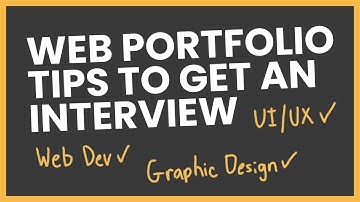 Web Developer Portfolio Tips (Get The Interview!)
