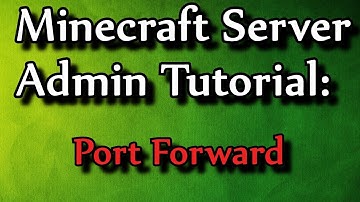 Minecraft Admin How-to: Port forwarding