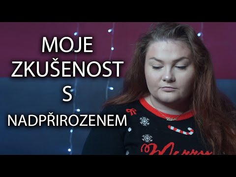 Video: Co myslíš tím nadpřirozeně?