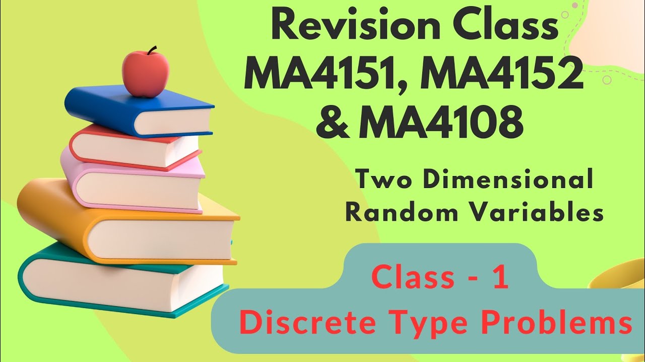 Two Dimensional Random Variables - Revision Class 1 Discrete Type ...