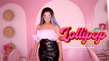 Lollipop - Sadhana Lila ft. Apache Waria (official video) Prod. Devin Beats