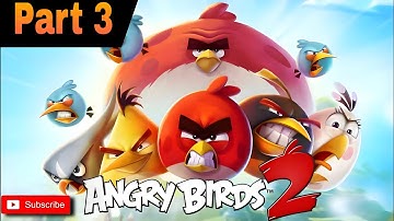 Angry Bird 2 | Part 3 | Level 11 to 15| Android Gameplay Walkthrough