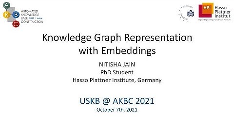USKB@AKBC 2021 Knowledge Graph Representation with Embeddings