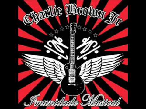 Charlie Brown Jr -  No Passo A Passo