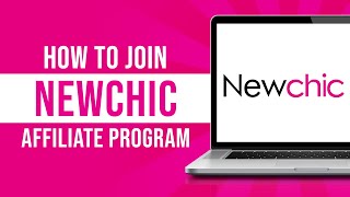 Newchic Affiliate Program - How to Join Newchic Affiliate Program (Tutorial)