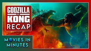 Godzilla vs Kong in Minutes | Recap