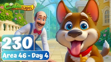 Gardenscapes - Part 230 - Area 46 - Day 4 - Gameplay