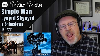 Classical Composer Reacts to SIMPLE MAN: LYNYRD SKYNYRD and SHINEDOWN | The Daily Doug - Episode 777