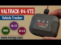 Designing a 4G-LTE Vehicle GPS tracker for Global market - VALTRACK-V4-VTS-IO-INT-LTE