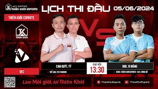 Trực Tiếp | Thiên Khôi Esports vs VEC | 2v2  Random | BLV Dũng Hổ | 05/06/2024