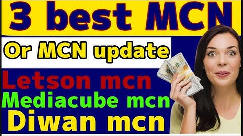 3 best mcn for cpm work or copyright work | 3 best mcn 2023