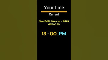 GMT+5:30｜13:00 PM｜NEW DELHI, MUMBAI