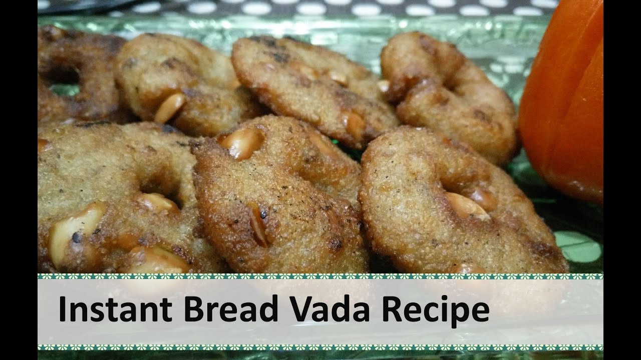 Instant Bread Vada Recipe | How to make Bread Vada by Healthy Kadai