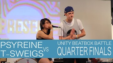 Psyreine vs T Sweigs - Unity 2016  Beatbox Battle - Quarters