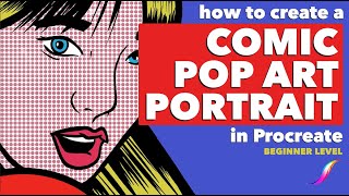 How to Create a Comic Pop Art Portrait in Procreate